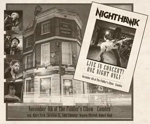 Nighthawk Programme Nighthawk Mixing 2nd Album, Set To Record 3rd Album, Warm Up Gig ...